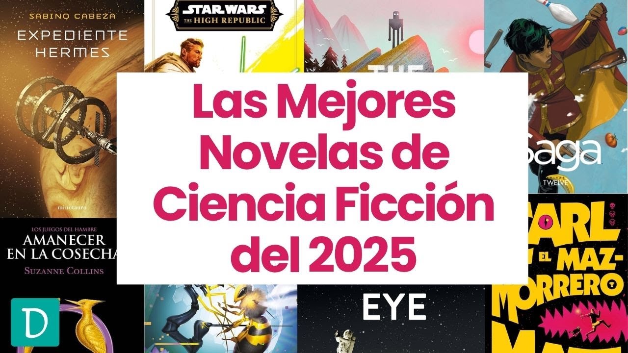Los Mejores libros de Ciencia Ficci&oacute;n del 2025 | Novelas que DEBES leer
