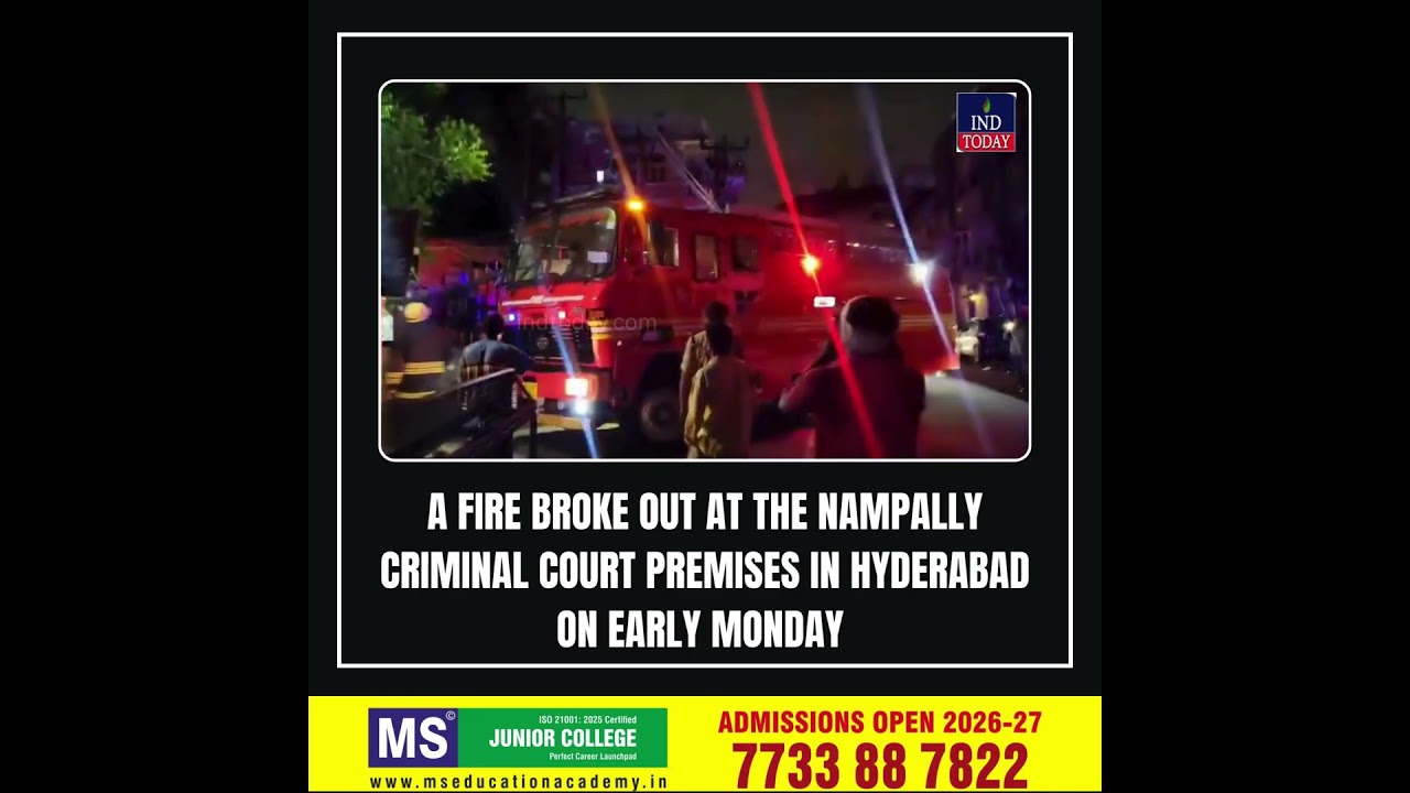 fire broke out at the Nampally Criminal Court premises in Hyderabad