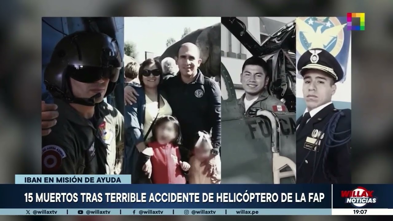 Willax Noticias - FEB 23 - 15 FALLECIDOS TRAS TERRIBLE ACCIDENTE DE HELICÓPTERO DE LA FAP | Willax