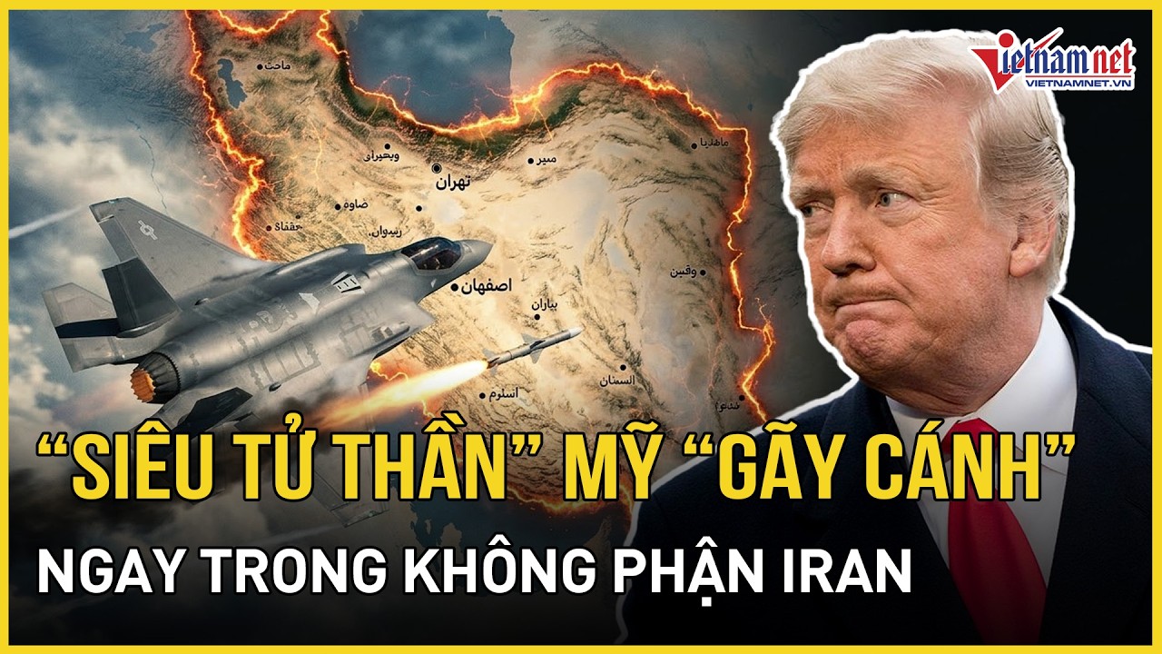 “Siêu tử thần” Mỹ “gãy cánh” ngay trong không phận Iran, IRGC tung clip “ngắm bắn” chuẩn xác
