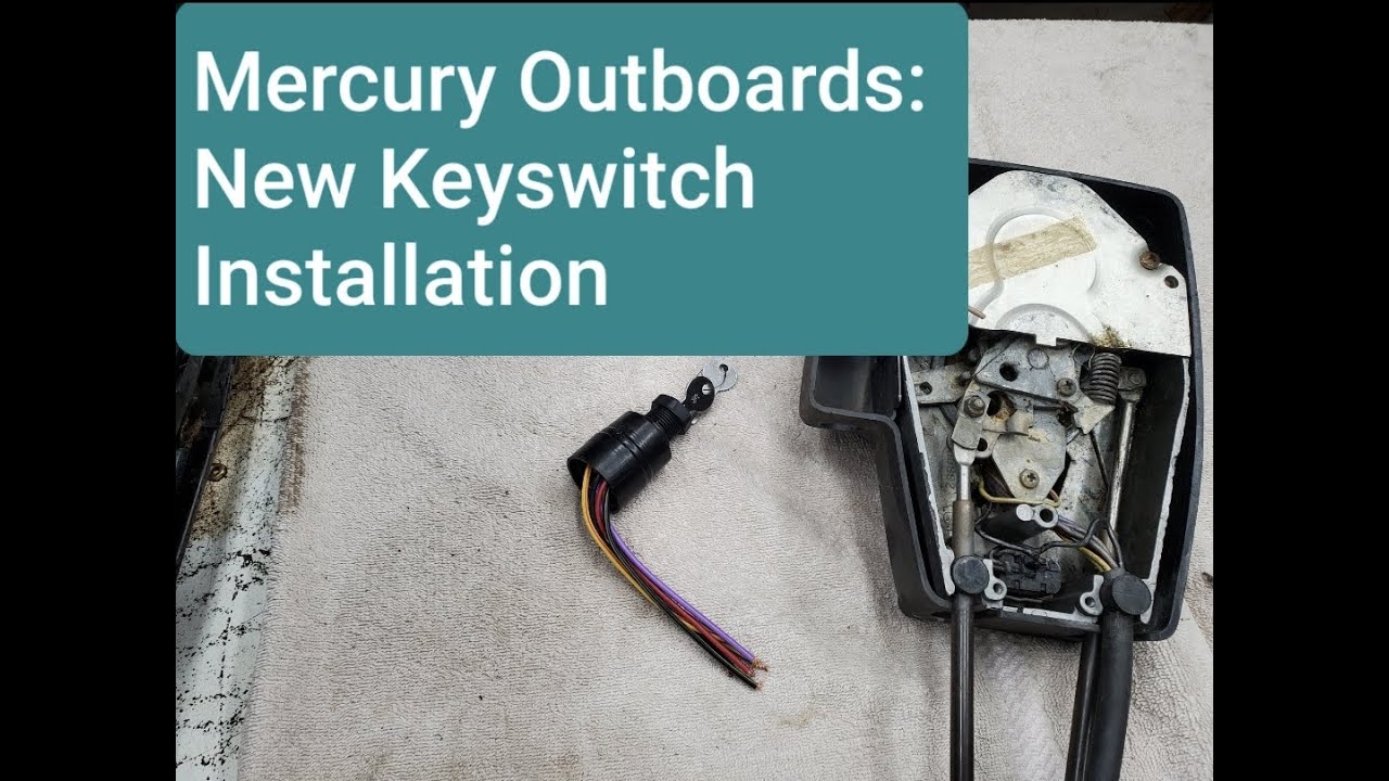 Mercury Outboards: New Keyswitch installation