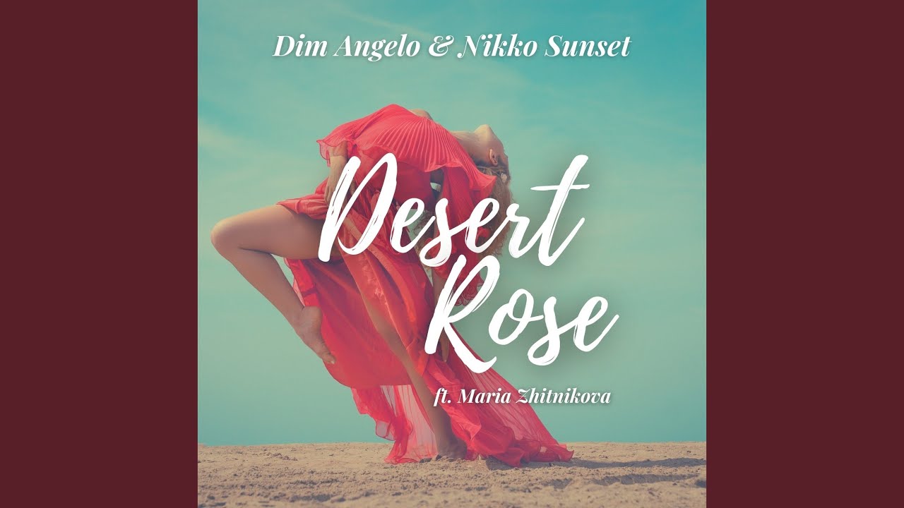 Desert Rose (Extended Mix)