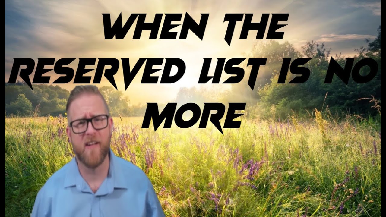 When The Reserved List Is No More