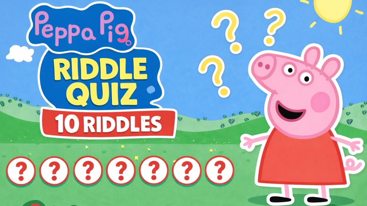 Peppa Pig Riddle Quiz 🐷 10 FUN Brain Teasers for Kids! 🧠