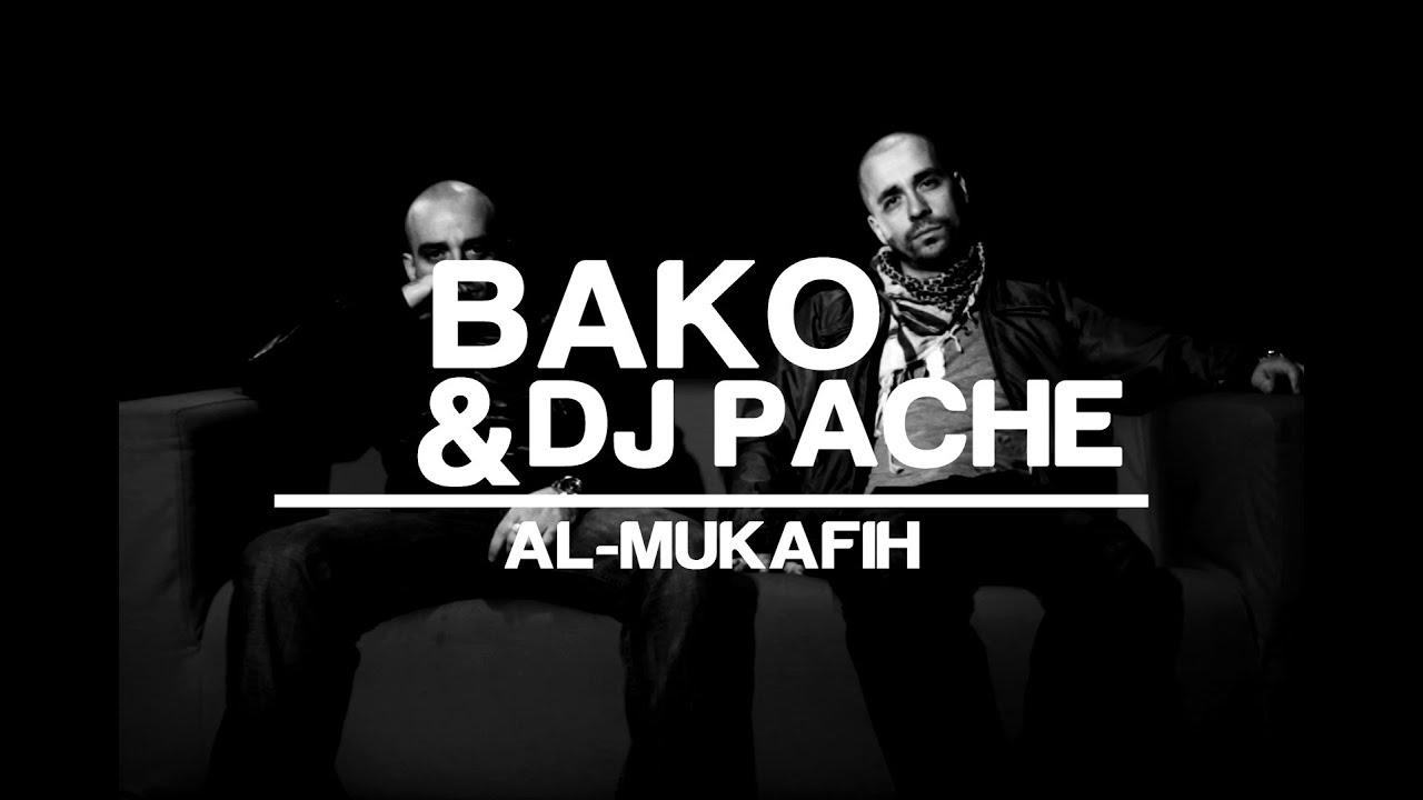 BAKO Y DJ PACHE  AL-MUKAFIH  VIDEOCLIP - Motionfilms [HD]