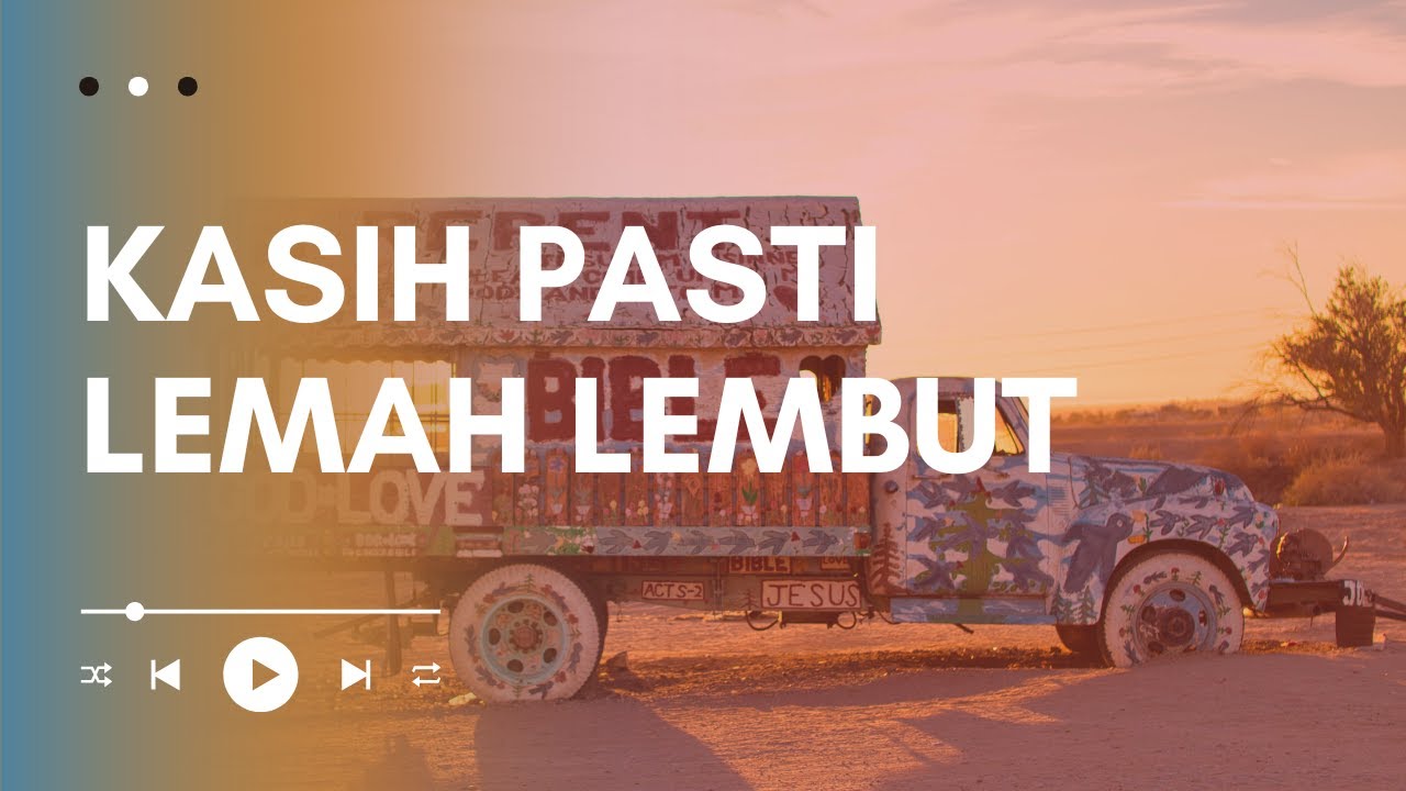 KASIH PASTI LEMAH LEMBUT - Dr. Drs. Yuda D. Mailool | Cover by Bilik Mazmur