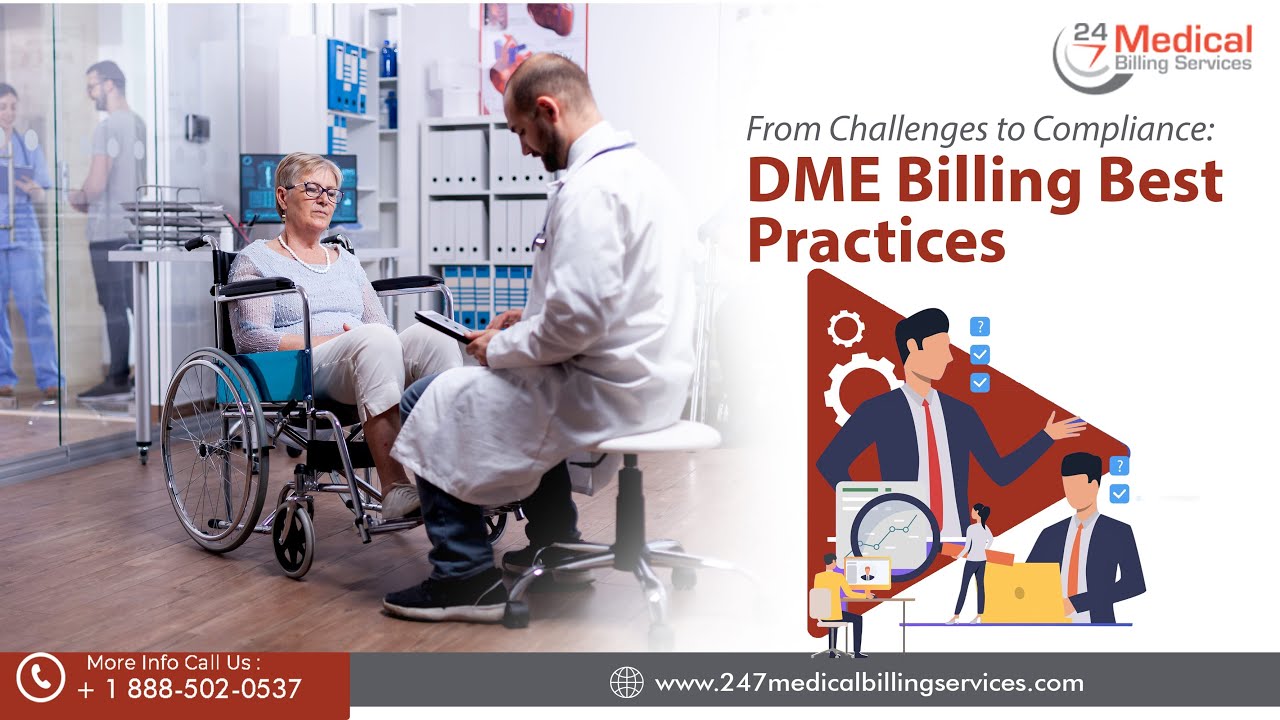 From Challenges to Compliance  DME Billing Best Practices