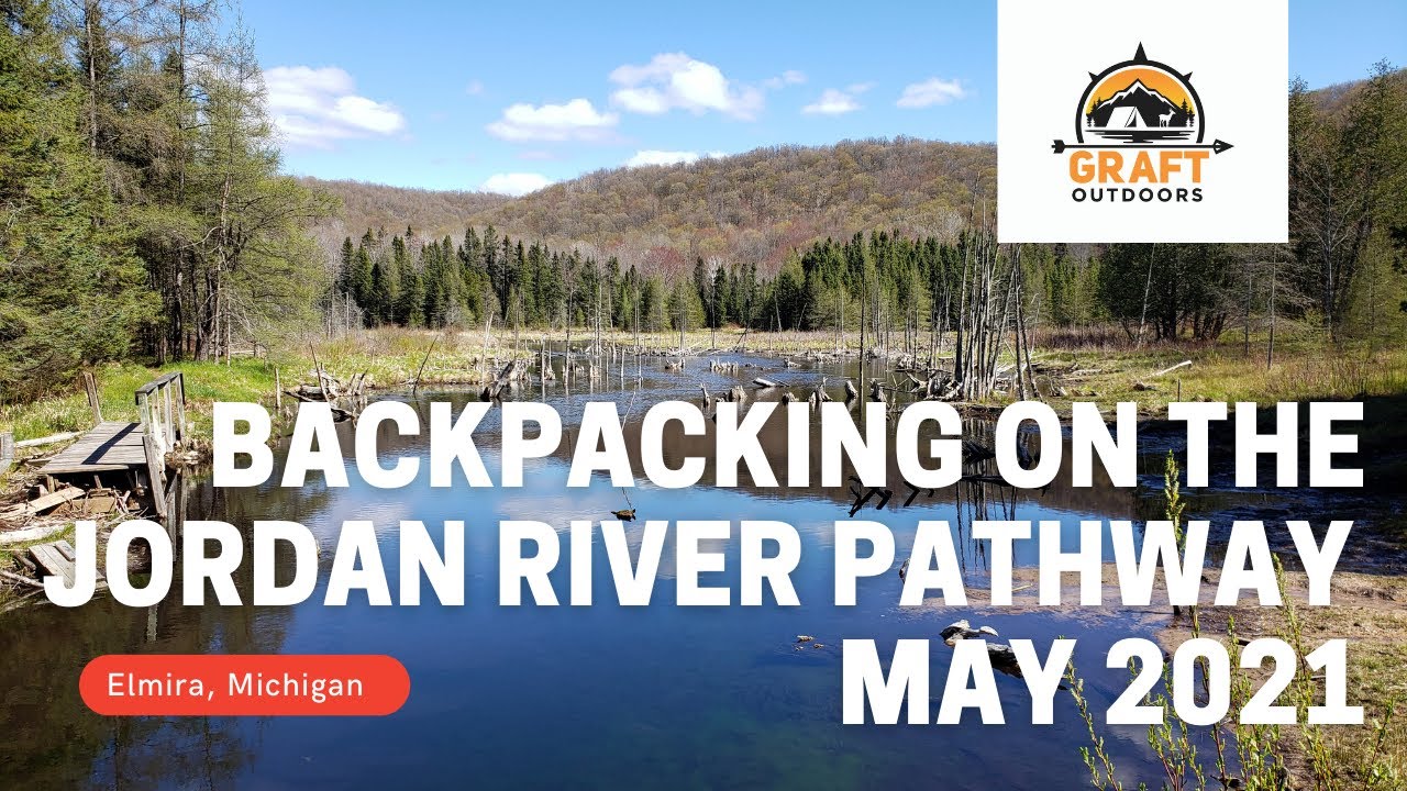 Backpacking The Jordan River Pathway