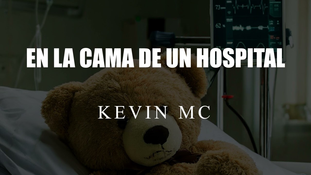 En la cama de un hospital - KEVIN MC
