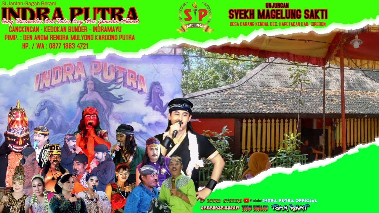 🔴 LIVE SANDIWARA INDRA PUTRA DALAM RANGKA UNJUNGAN SYEKH MAGELUNG SAKTI DS KARANGKENDAL EDISI MALAM