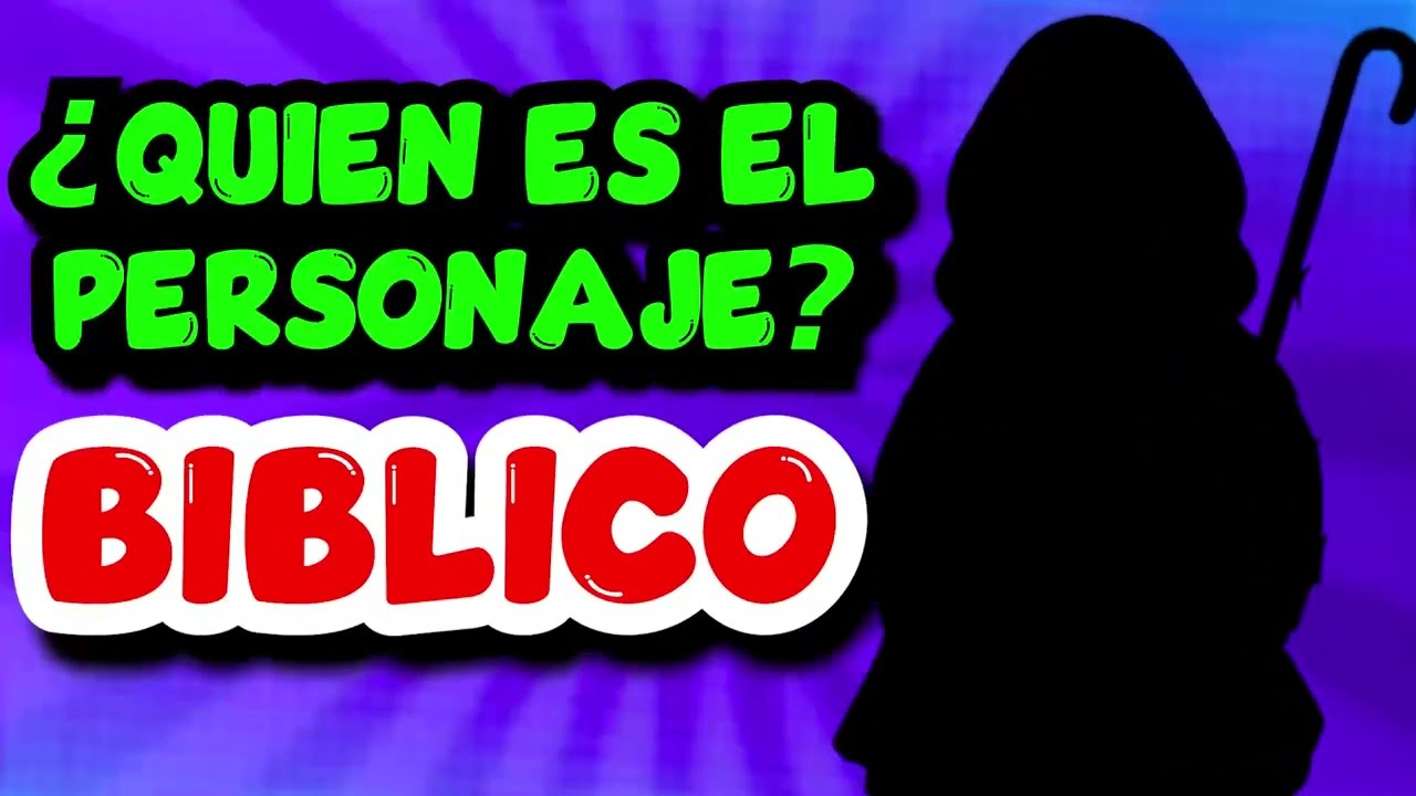 DESCUBRE EL PERSONAJE BIBLICO 👤❓ | ADIVINA EL PERSONAJE