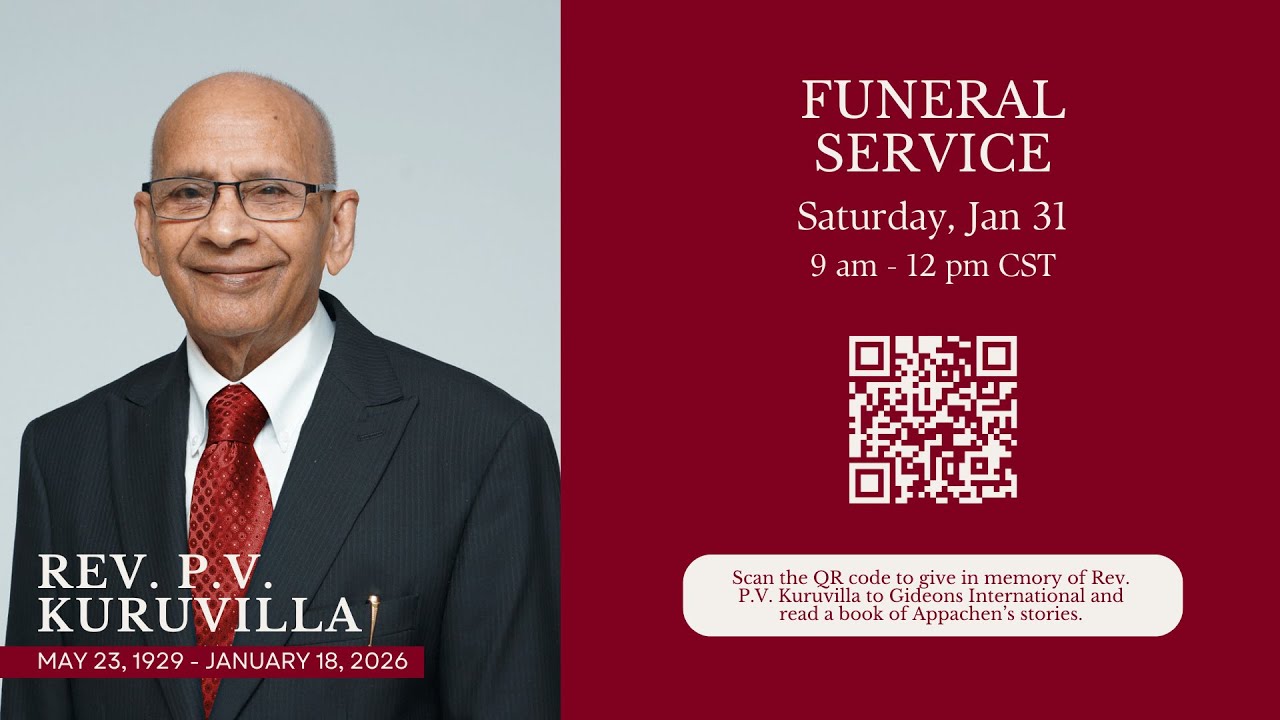 Home Going Service - Celebrating the Life of P.V. Kuruvilla