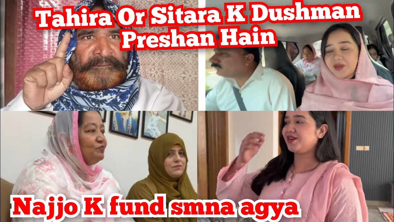 Najjo K Fund Smna Agya||Tahira Or Sitara K Dushman Preshan hain