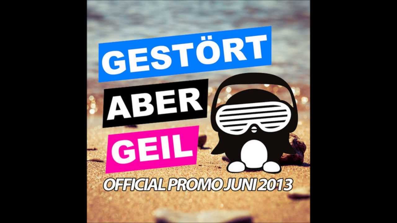 Gestört aber Geil - Official Promo June 2013