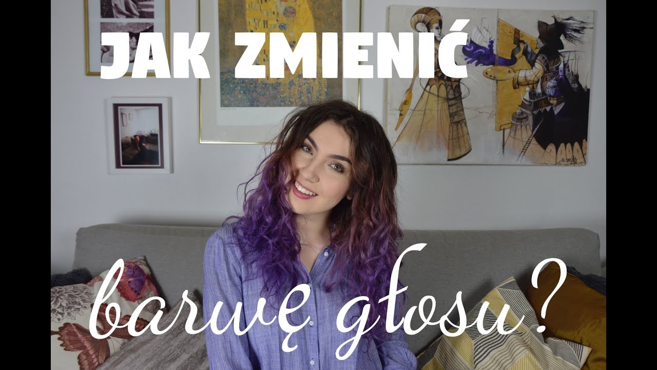 JAK ZMIENIĆ BARWĘ GŁOSU?