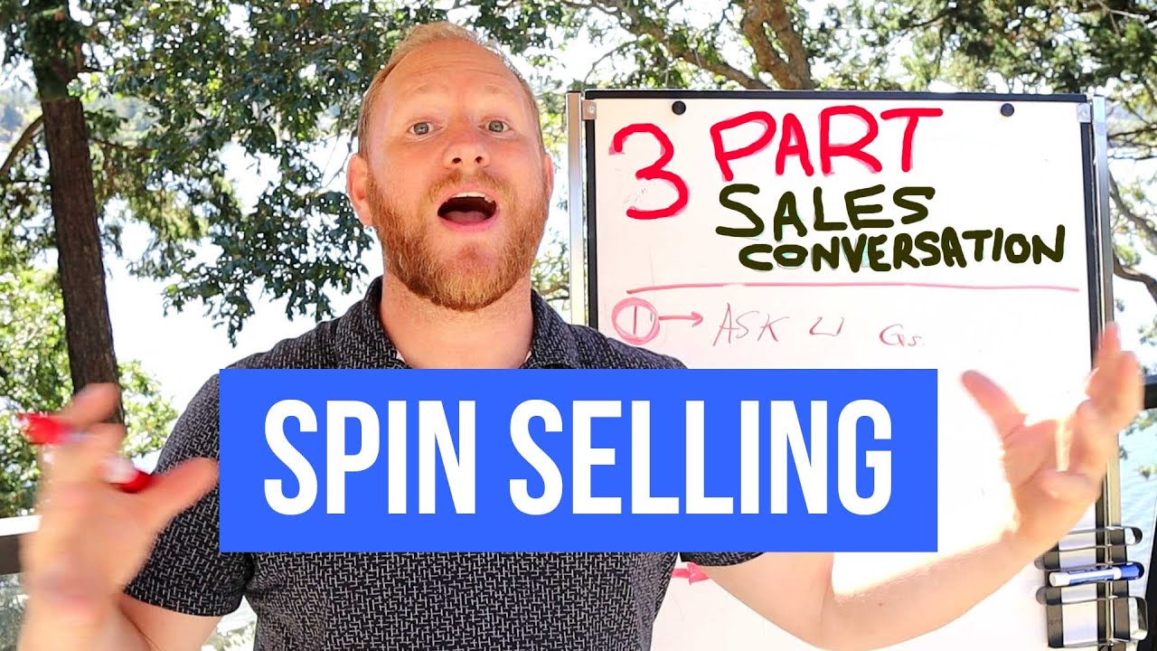 SPIN Selling #3/4 Three part sales conversation framework scripts using questions #SPINSelling