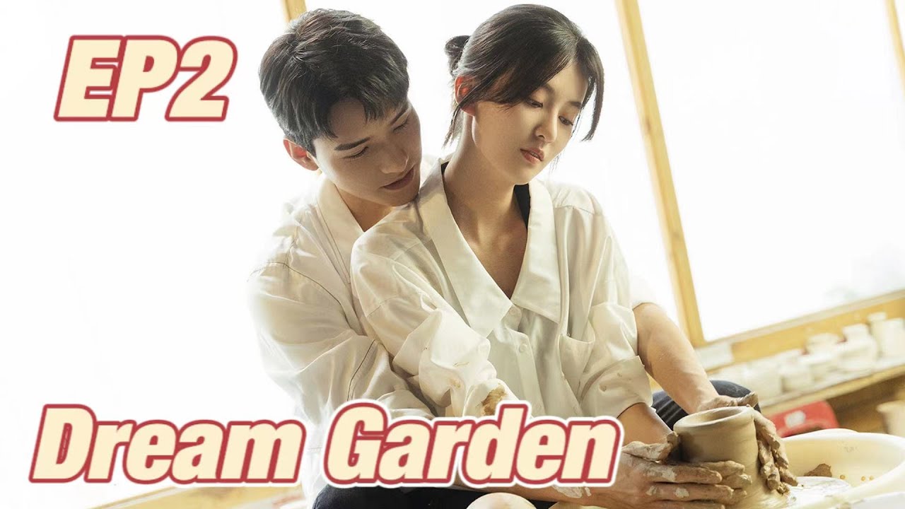 [Suspense,Romance] Dream Garden EP2 | Starring: Gong Jun, Qiao Xin | ENG SUB