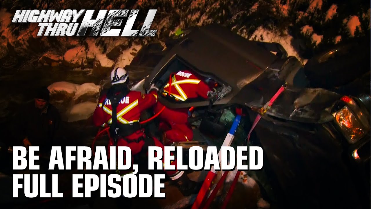 Highway Thru Hell - Season 3 Episode 16 - Be Afraid, Reloaded (Full Episode)