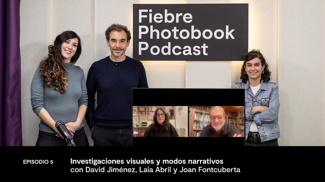 Investigaciones visuales y modos narrativos, con David Jiménez, Laia Abril y Joan Fontcuberta