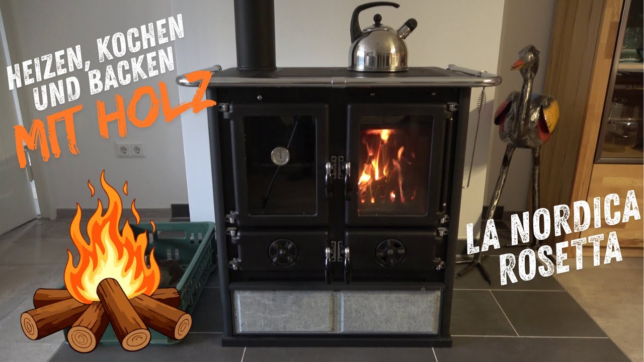 La Nordica Rosetta - Heizen, Kochen und Backen mit Holz - Geld sparen in der Krise