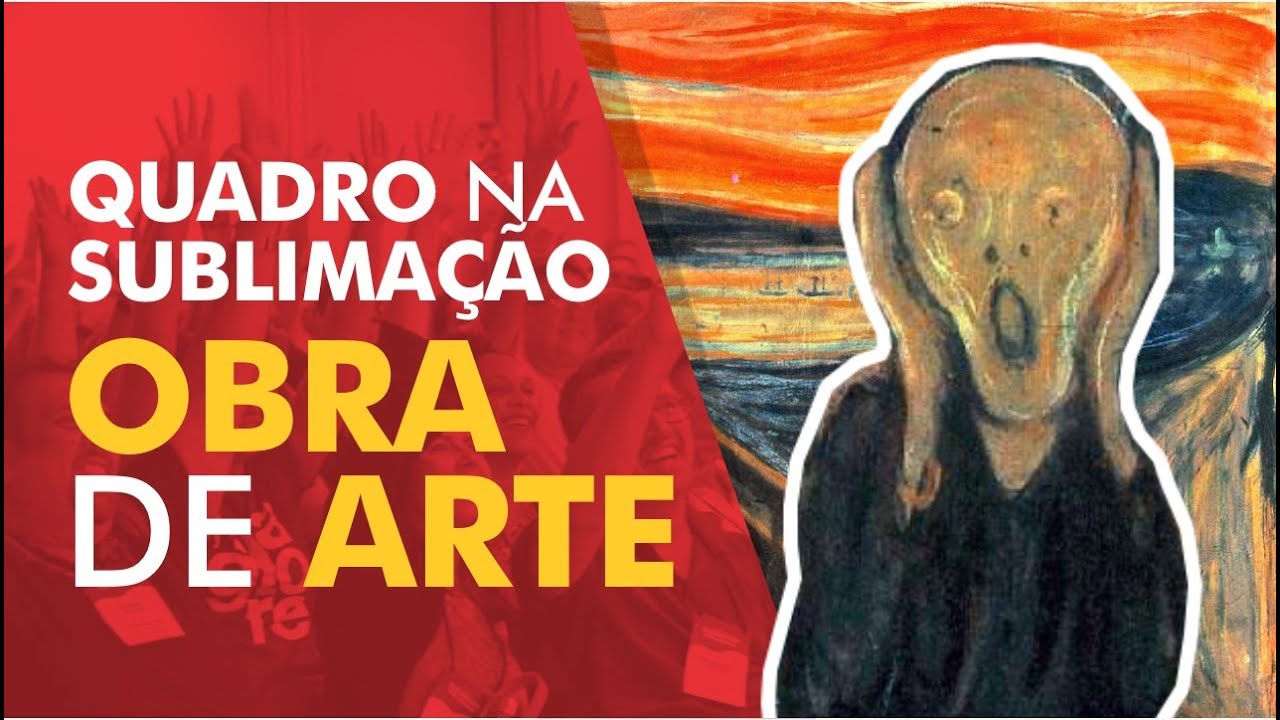 QUADRO NA SUBLIMAÇÃO - OBRA DE ARTE