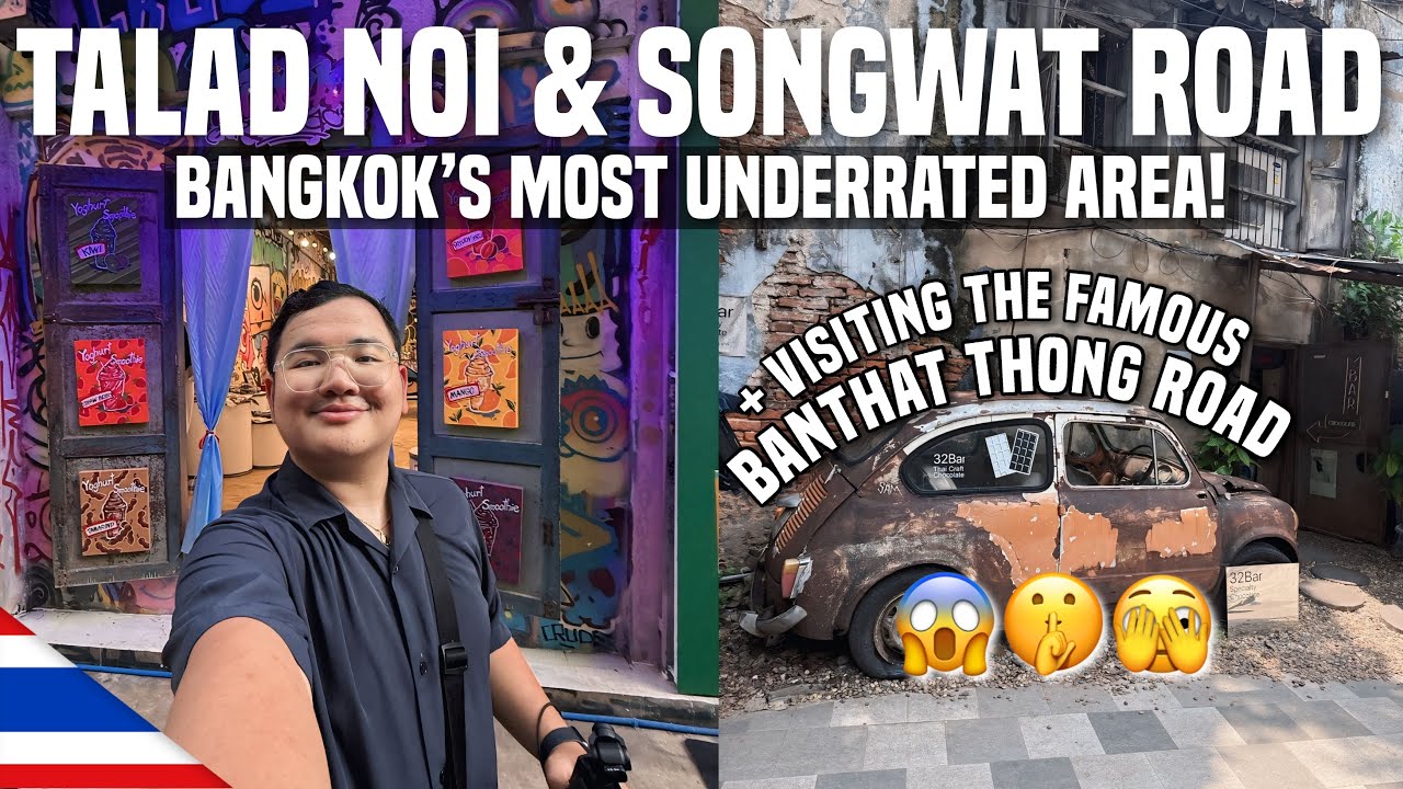 TALAD NOI & SONG WAT ROAD: BANGKOK’S Most Underrated Area! 🇹🇭 | Ivan de Guzman