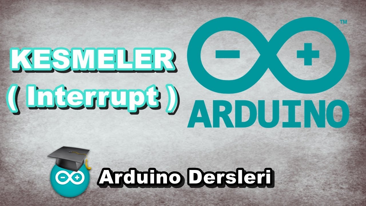 ARDUINODA KESMELER ( Interrupt ) ARDUİNO DERSLERİ #51