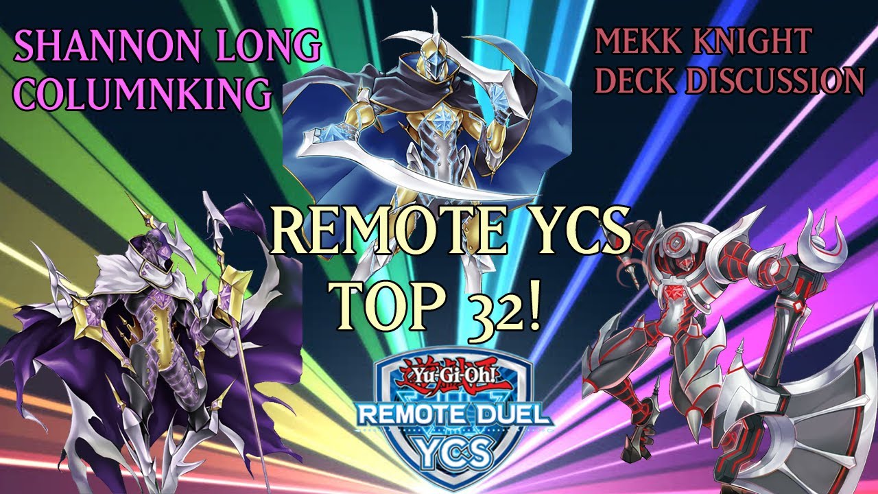MEKK-KNIGHTS ARE THE BEST DECK! Shannon Long (ColumnKing) Top 32 Mekk-Knight Deck Discussion!