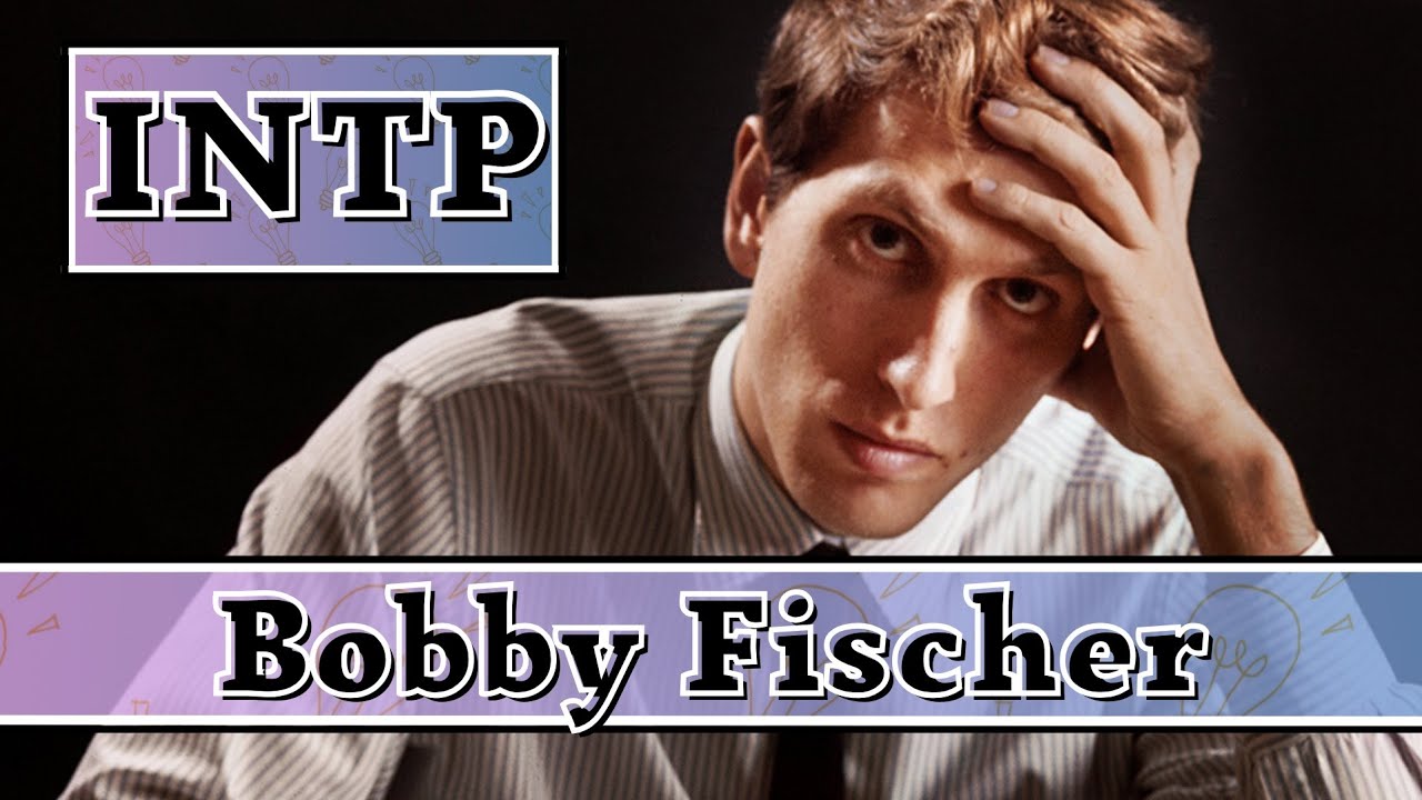 Тип MBTI Бобби Фишера | Мужчина INTP