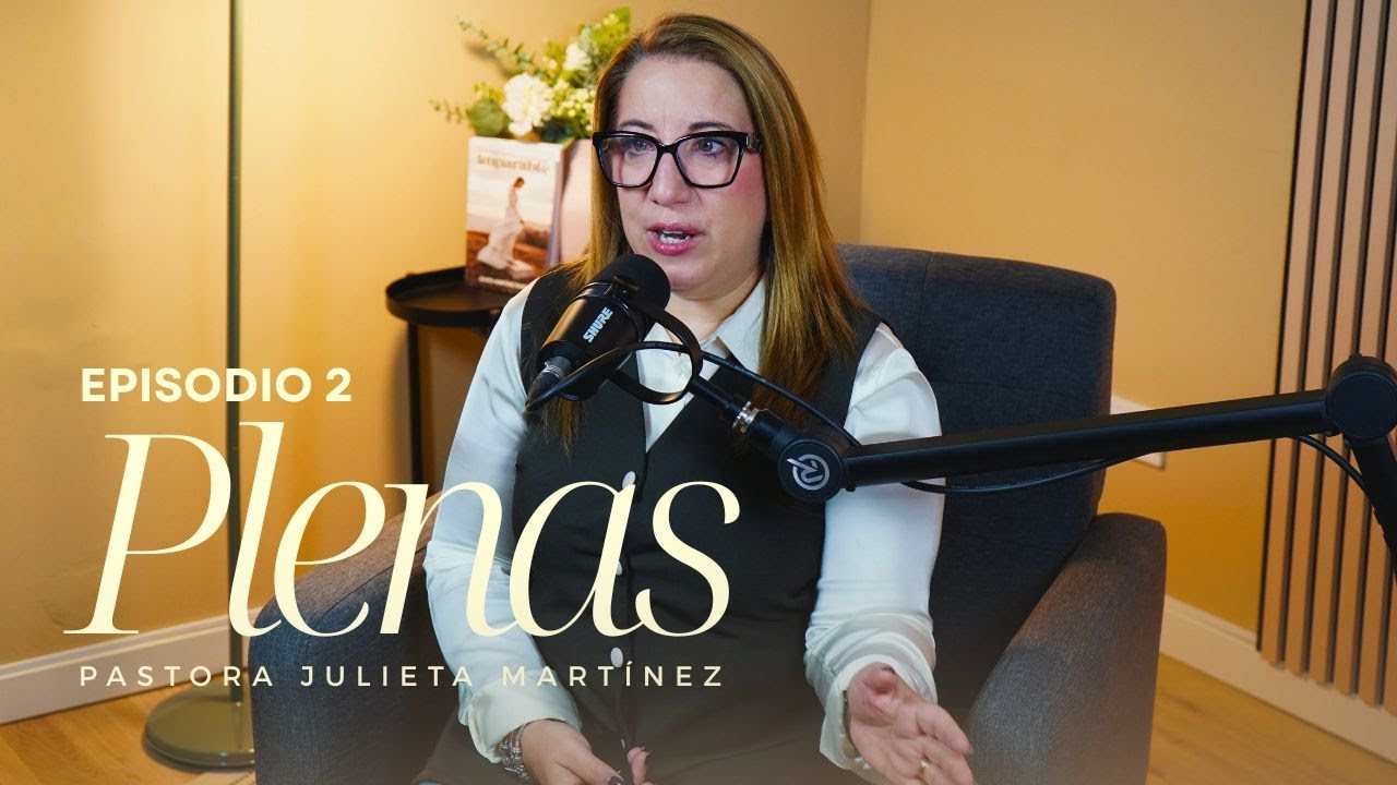 Plenas | Episodio 2
