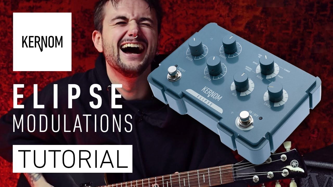 Tutorial | Kernom ELIPSE Modulations pedal 🎸
