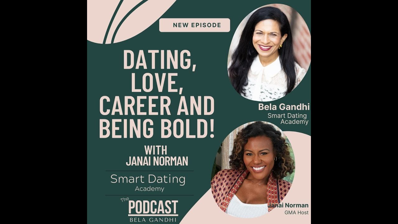 Janai Norman from GMA on Dating, Love, Career and Being BOLD!
