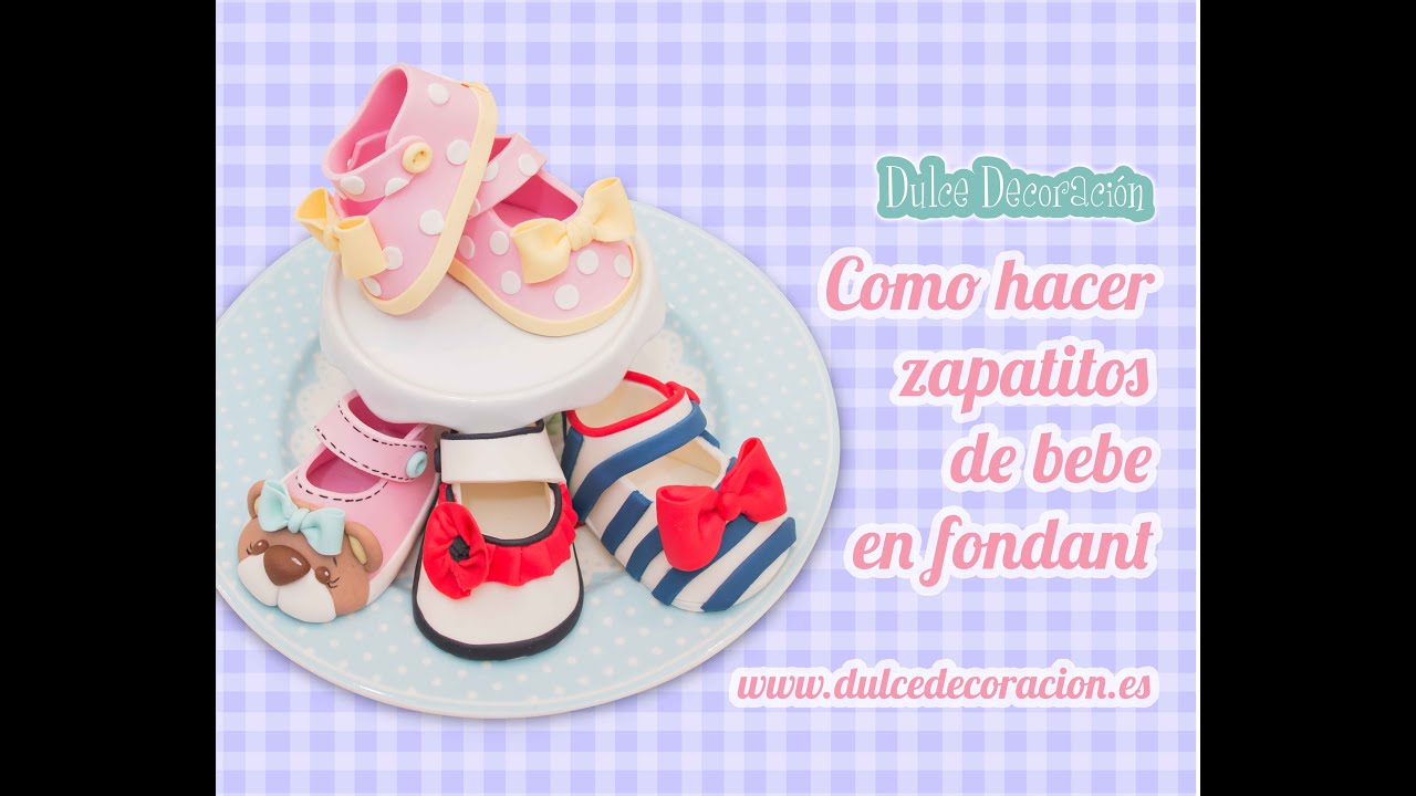 Como hacer zapatos de bebé en fondant  / how to make baby girl shoes
