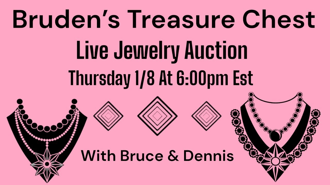 Thursday 1/8 At 6:00pm Est   Live Jewelry Auction