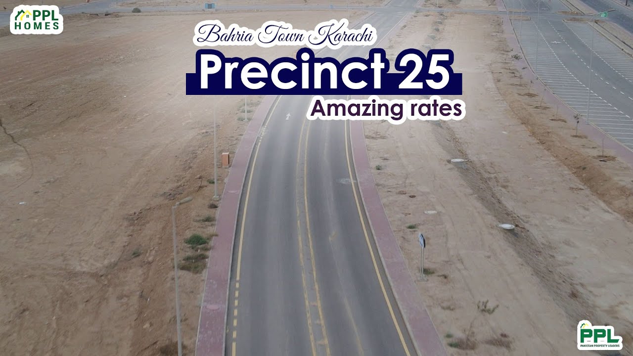 Precinct 25 Amazing rates in Bahria Town Karachi