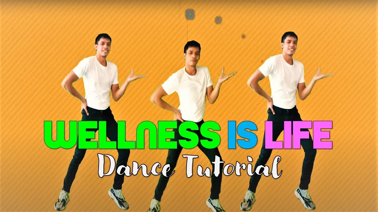 Wellness Is Life - Step by Step Dance Tutorial ll Mirrored - Sama Sama sa Wellness