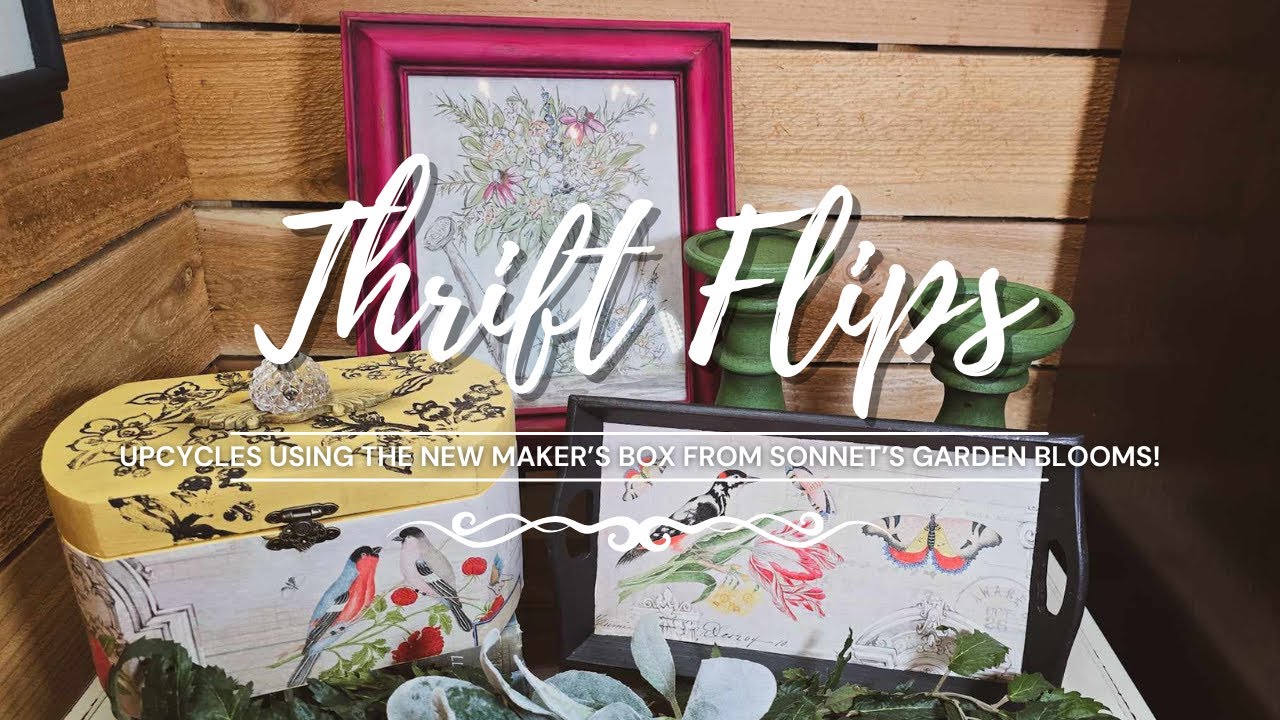 Thrift Flips • Trash to Treasure • Upcycled Items Using Sonnet's New Maker's Box!!