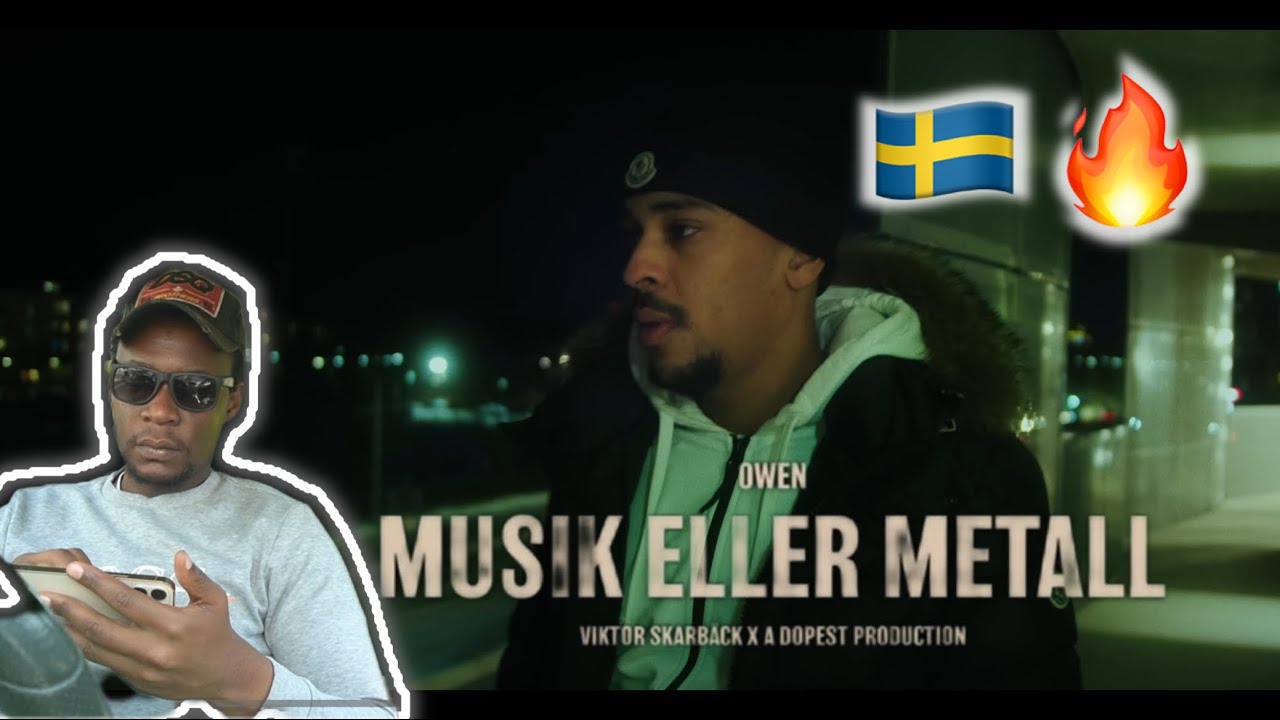 Swedish Rap Reaction ￼🇸🇪 OWEN - MUSIK ELLER METALL (OFFICIELL MUSIKVIDEO)