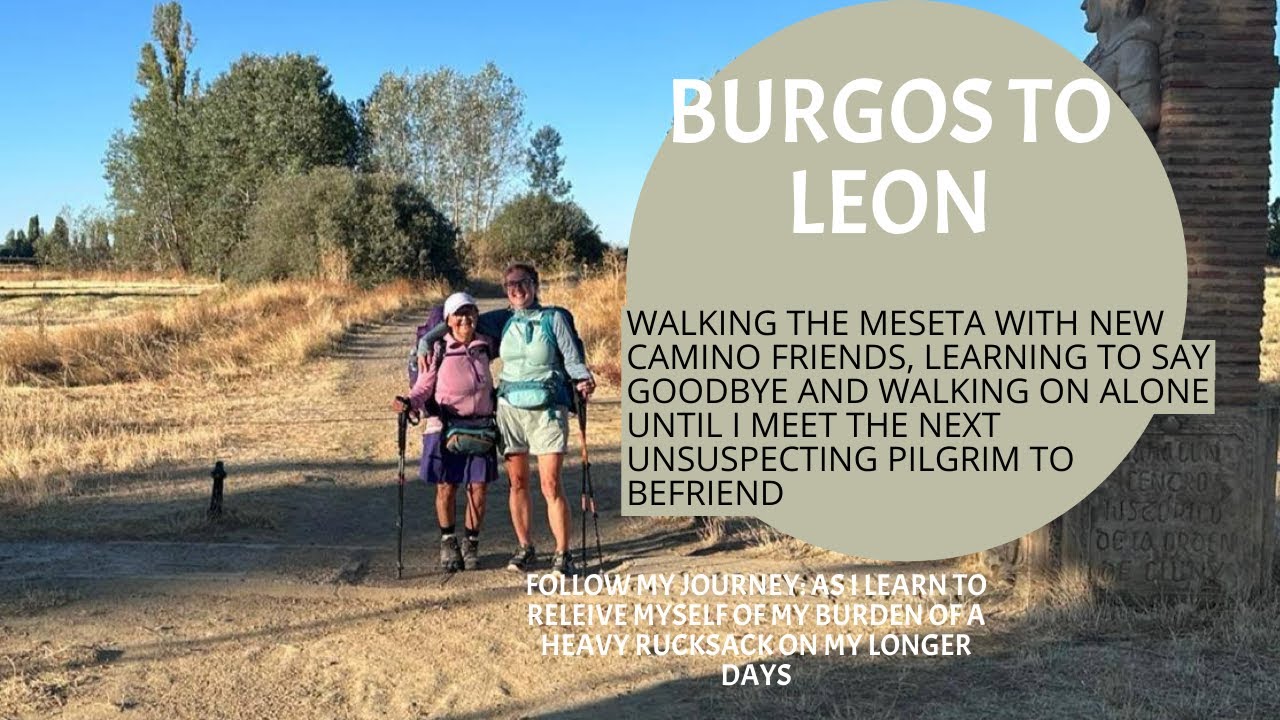 Camino Frances 2025: BURGOS TO LEON 