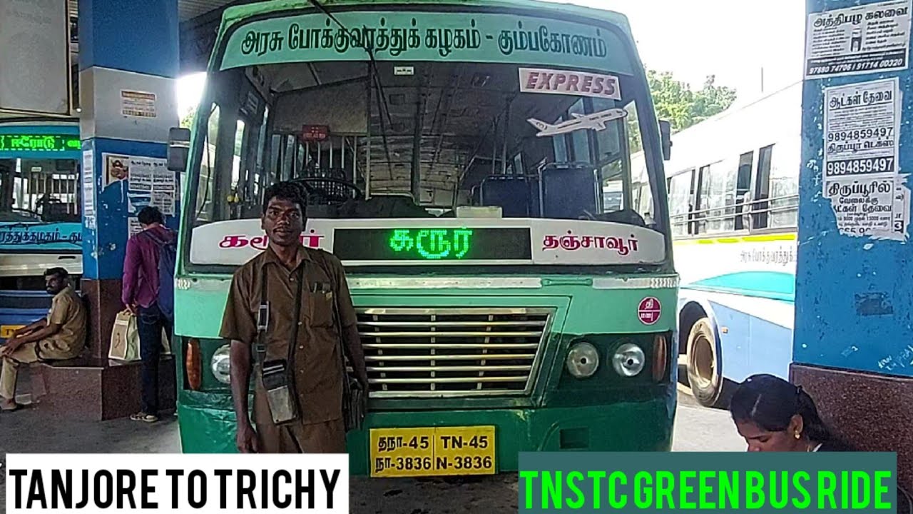 Tanjore to Trichy || TNSTC Green Bus Ride || Travel Advisor