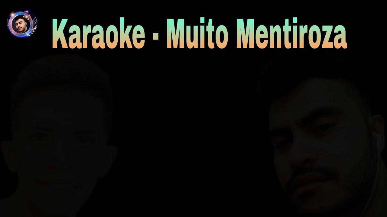 Karaoke - Muito Mentiroza