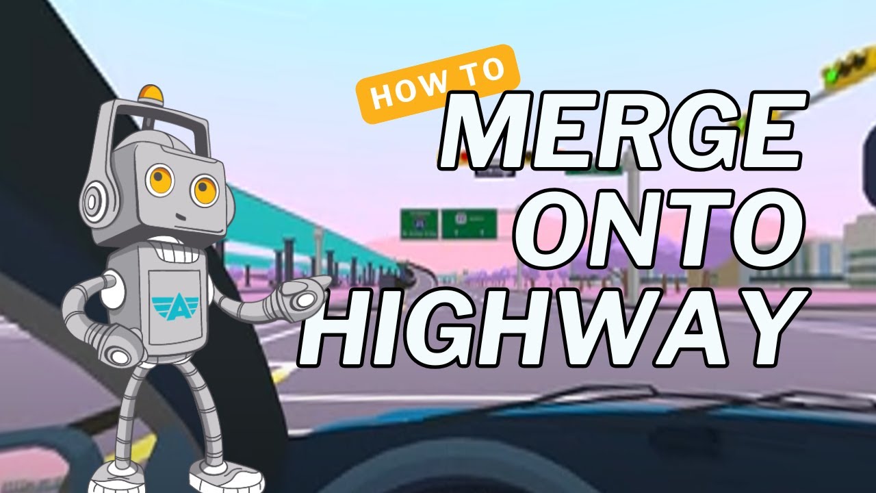 How to Merge onto a Highway- Virtual Reality Experience