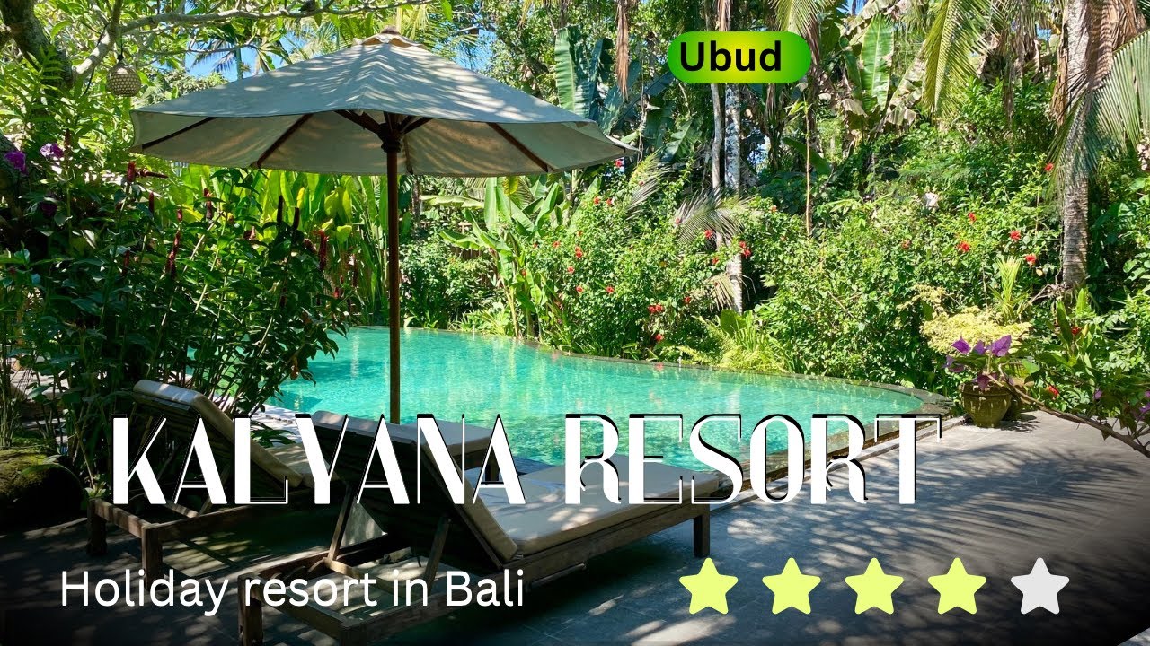 Kalyana Ubud Resort | 4-star holiday resort in Bali 🍀