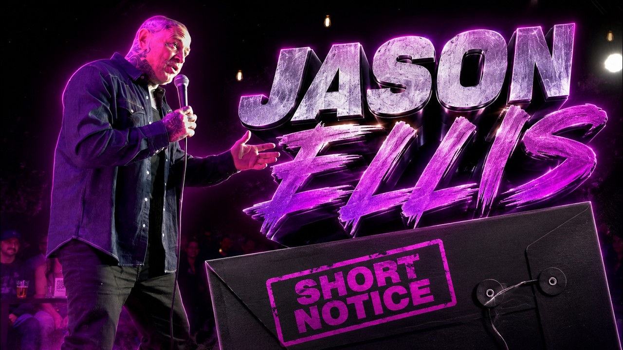 Jason Ellis' Stand-Up Comedy Special- SHORT NOTICE- Presented by: Liquid Death