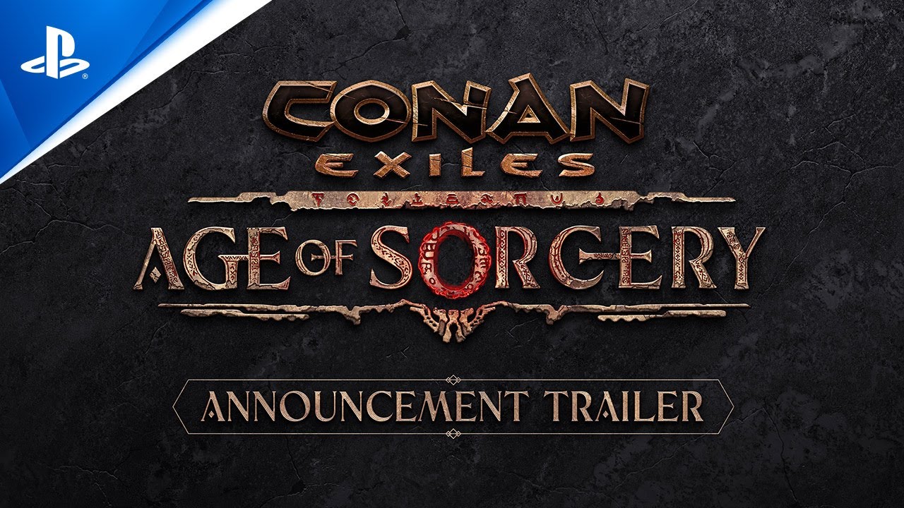 Conan Exiles - Age of Sorcery Announcement Trailer | PS5 & PS4 Games