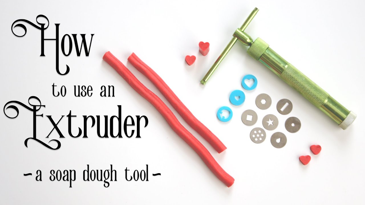 How to Use an Extruder with Soap Dough