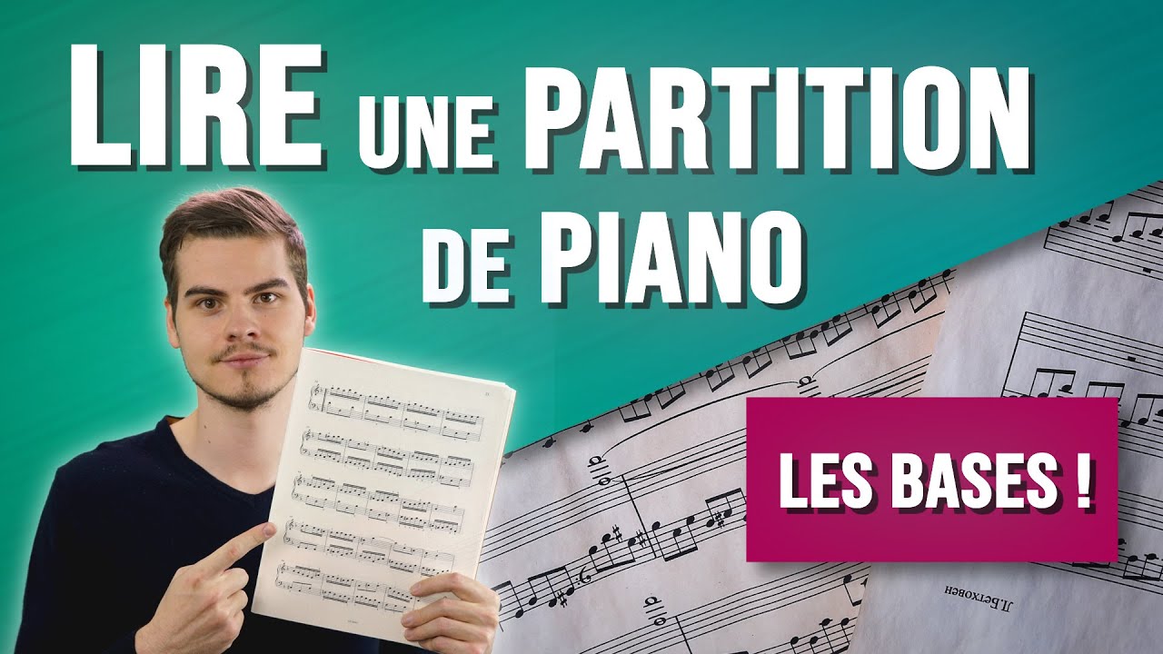 Apprendre &agrave; lire une partition de piano - LES BASES