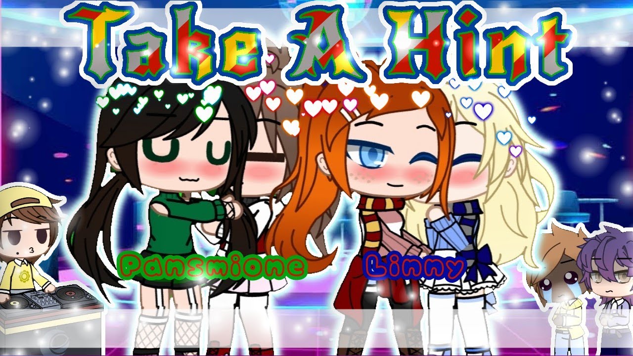 Take a Hint // ❤️Pansmione💚 & ❤️Linny💙 // GCMV