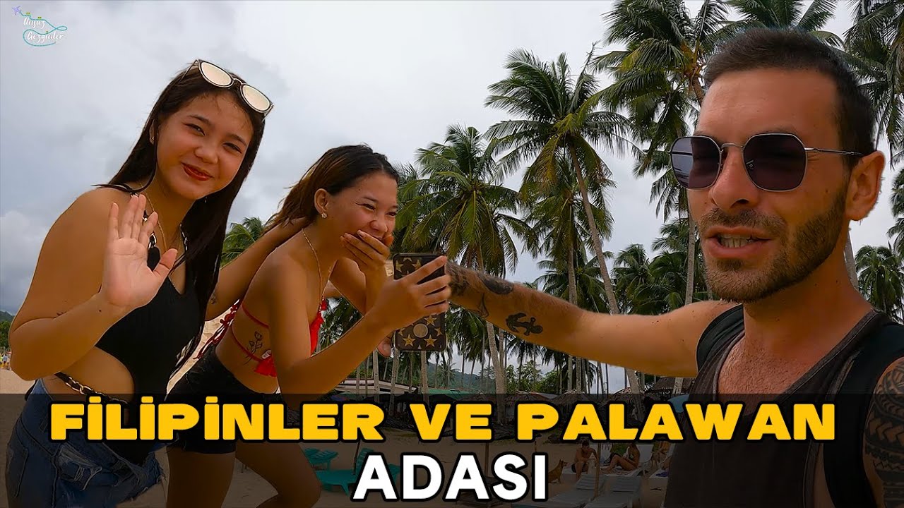 DÜNYA'NIN EN İYİ TATİL YERİ Filipinler Palawan Adası Deniz Kum ve Güneş