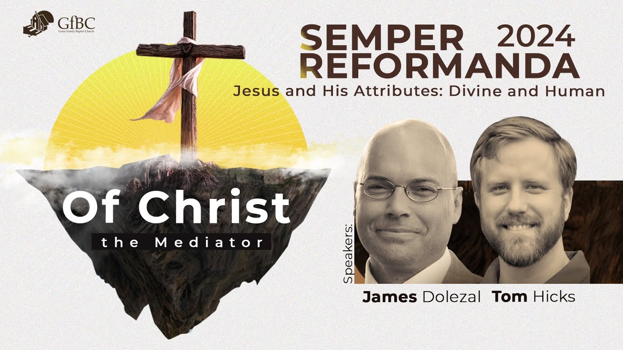 Jesus and His Attributes  Divine and Human  - James Dolezal